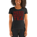 Women's Need More Tea T-Shirt