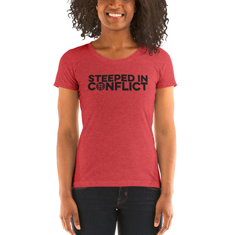 Women's Steeped In Conflict T-Shirt