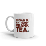Susan B. Anthony Drank Tea Mug