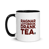 Ragnar Lothbrok Drank Tea Mug