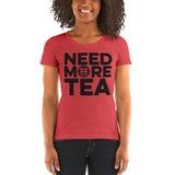 Women's Need More Tea T-Shirt