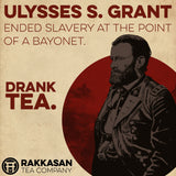 Ulysses Grant Drank Tea Mug