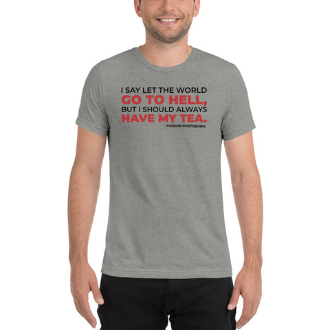 Men's Have My Tea T-Shirt